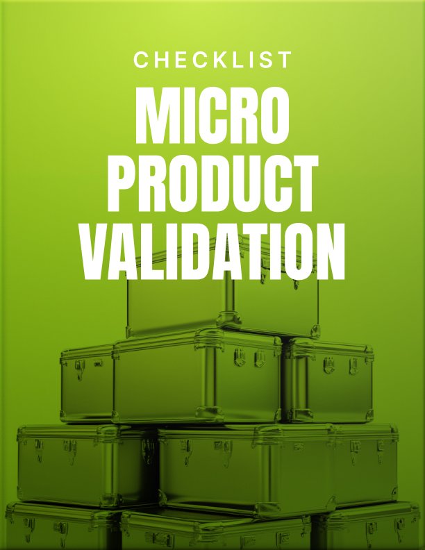 Micro Product Validation Checklist